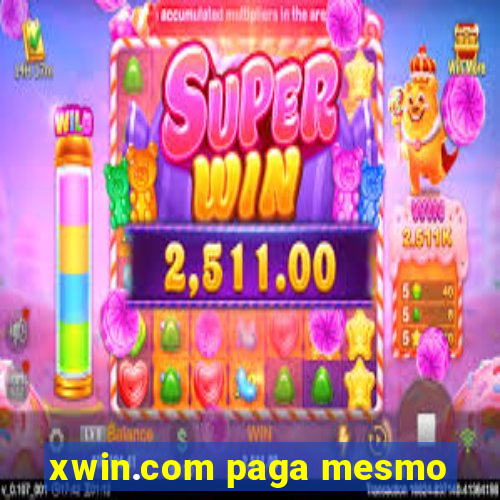 xwin.com paga mesmo